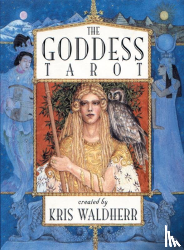 Waldherr, Kris - The Goddess Tarot Deck