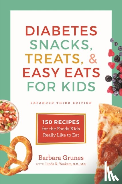 Grunes, Barbara - Diabetes Snacks, Treats, and Easy Eats for Kids