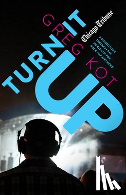 Kot, Greg - Turn It Up