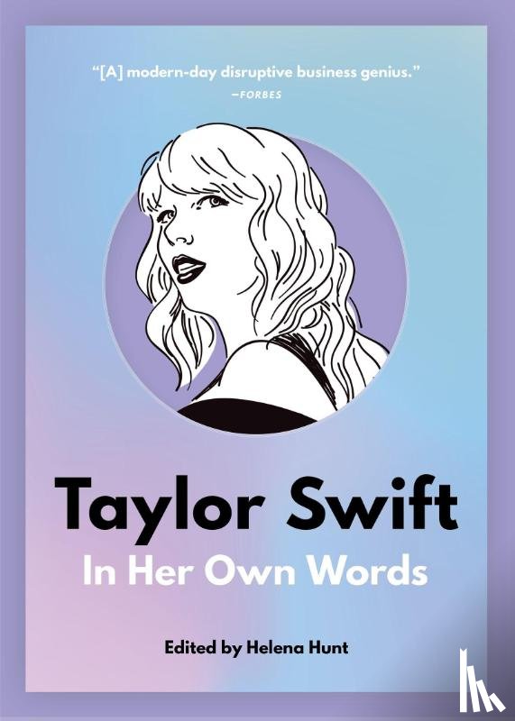 Hunt, Helena - Taylor Swift: In Her Own Words