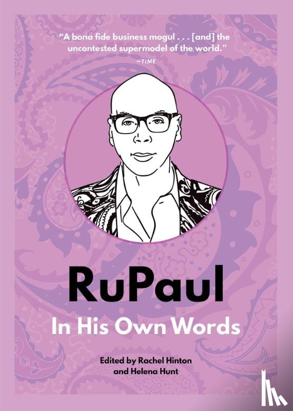  - RuPaul: In His Own Words