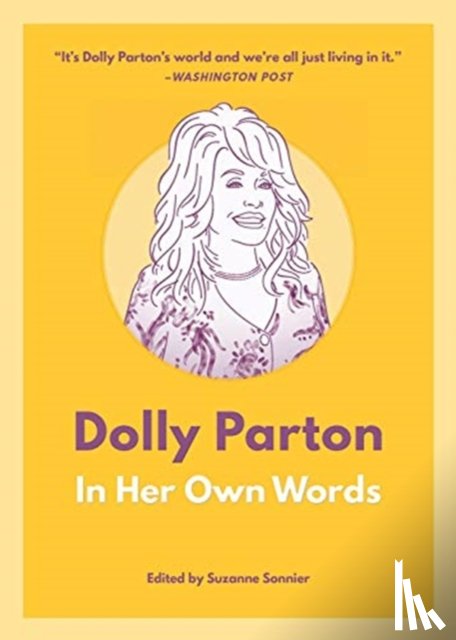  - Dolly Parton: In Her Own Words