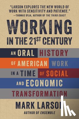 Larson, Mark - Working in the 21st Century