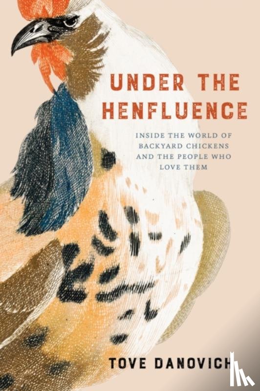 Danovich, Tove - Under the Henfluence