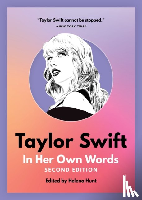 Hunt, Helena - Taylor Swift: In Her Own Words