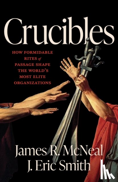 McNeal, James R., Smith, J. Eric - Crucibles