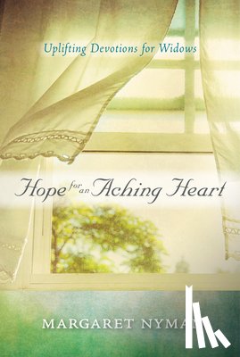 Nyman, Margaret - HOPE FOR AN ACHING HEART