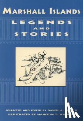 Kelin, Daniel A. - Marshall Islands Legend and Stories
