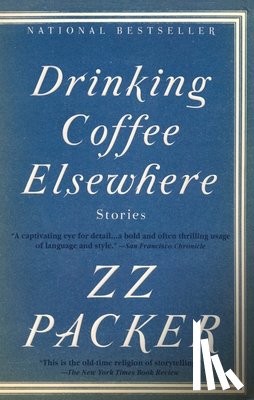 Packer, Zz - DRINKING COFFEE ELSEWHERE
