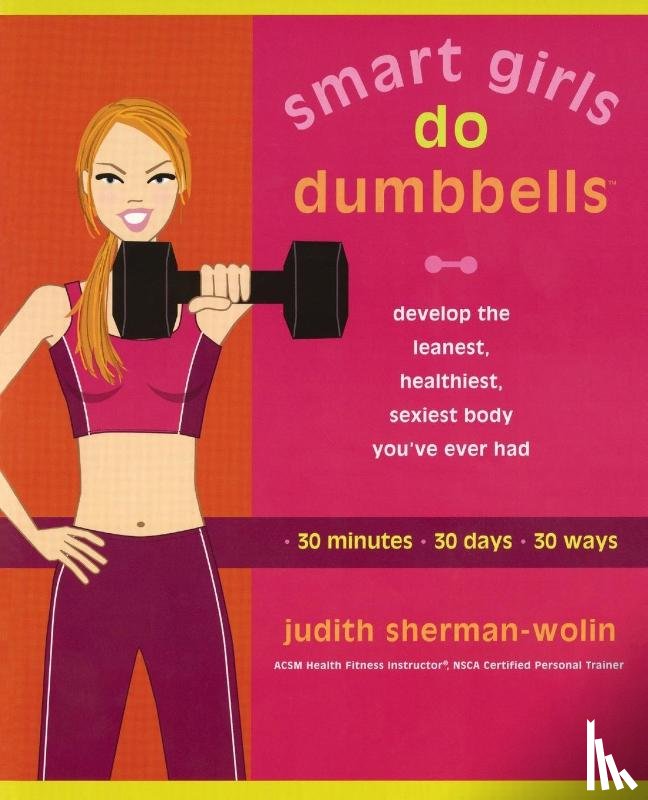 Sherman-Wolin, Judith - Smart Girls Do Dumbells