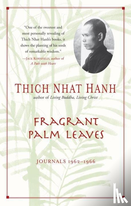 Hanh, Thich Nhat - FRAGRANT PALM LEAVES