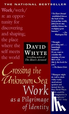 Whyte, David - Crossing the Unknown Sea