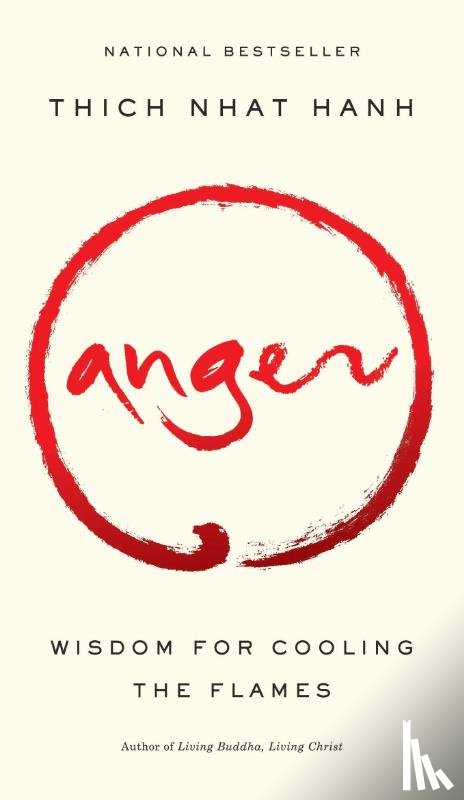 Hanh, Thich Nhat - Hanh, T: Anger