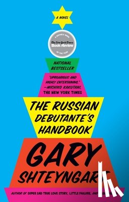 Shteyngart, Gary - RUSSIAN DEBUTANTES HANDBK