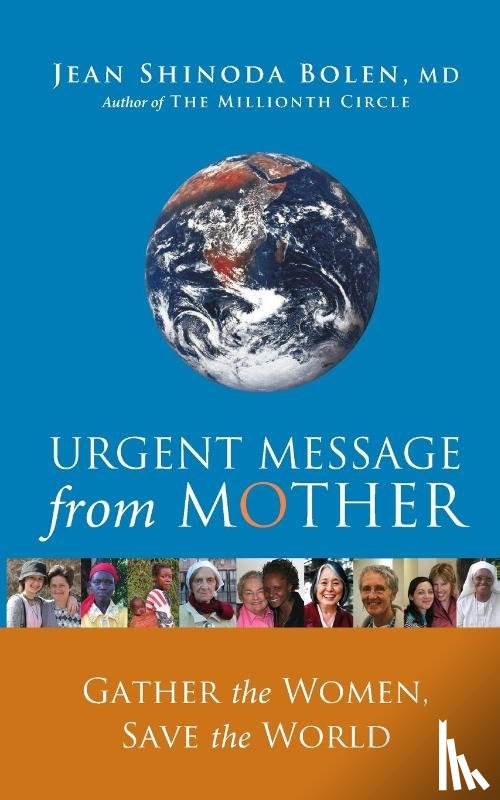 Bolen, Jean Shinoda - Urgent Message from Mother