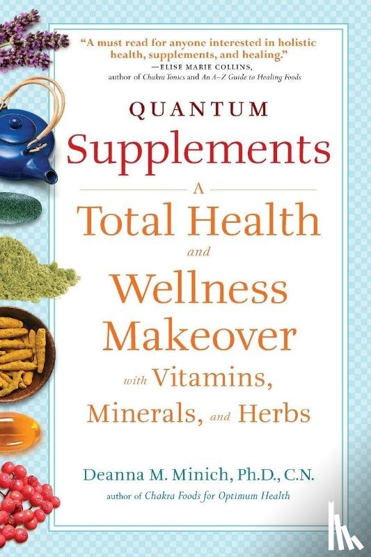 Minich, Deanna (Deanna Minich) - Quantum Supplements