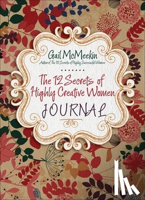 McMeekin, Gail (Gail McMeekin) - 112 Secrets of Highly Creative Women Journal