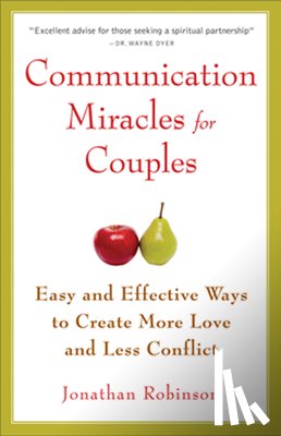 Robinson, Jonathan (Jonathan Robinson) - Communication Miracles for Couples