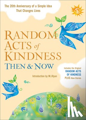  - Random Acts of Kindness Then and Now