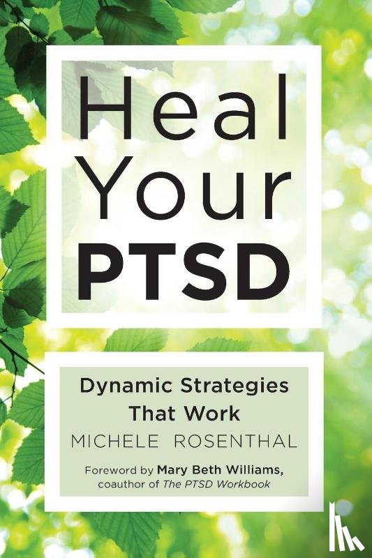 Rosenthal, Michele (Michele Rosenthal) - Heal Your Ptsd