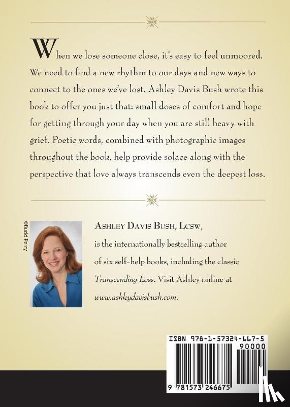 Bush, Ashley Davis (Ashley Davis Bush) - Hope & Healing for Transcending Loss