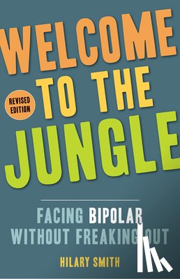 Smith, Hilary (Hilary Smith) - Welcome to the Jungle - Revised Edition