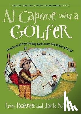 Barrett, Erin (Erin Barrett), Mingo, Jack (Jack Mingo) - Al Capone Was a Golfer