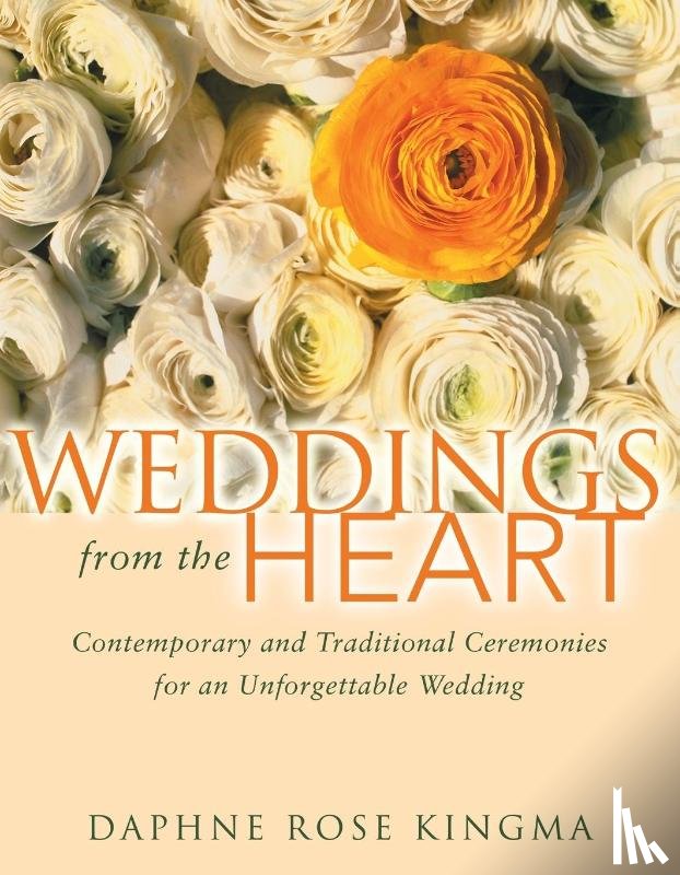 Kingma, Daphne Rose - Weddings from the Heart