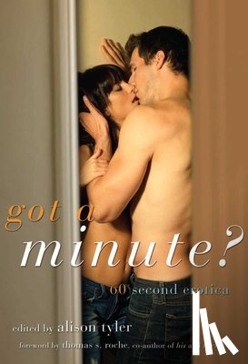 Alison (Alison Tyler) Tyler - Got a Minute?