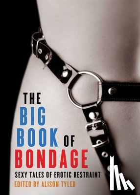 Alison (Alison Tyler) Tyler - The Big Book of Bondage