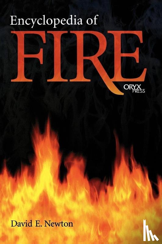 Newton, David E. - Encyclopedia of Fire
