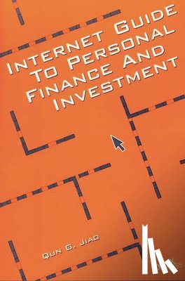 Jiao, Qun G. - Internet Guide to Personal Finance and Investment