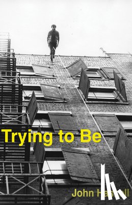 Haskell, John - Trying to Be