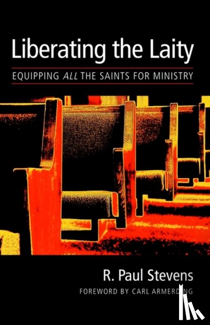 Stevens, R. Paul - The Liberating the Laity