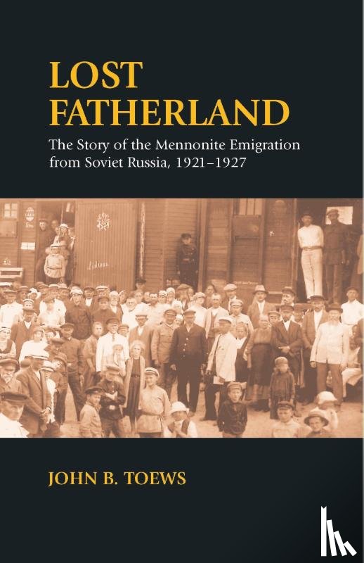 Toews, John B. - Lost Fatherland