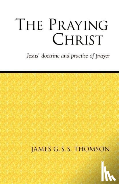 Thomson, James G. S. S. - The Praying Christ