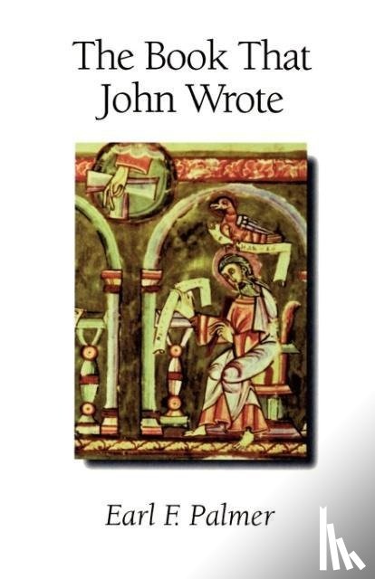Palmer, Earl F - The Book That John Wrote