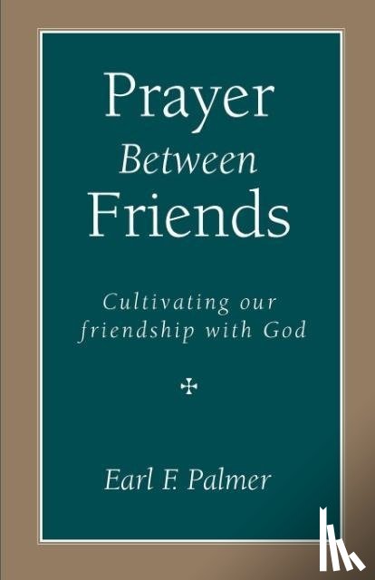 Palmer, Earl F - Prayer Between Friends