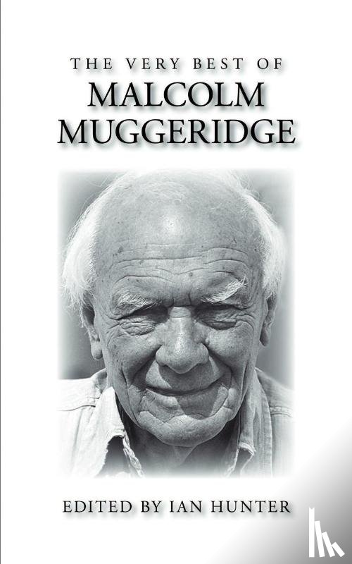 Muggeridge, Malcolm - The Very Best of Malcolm Muggeridge