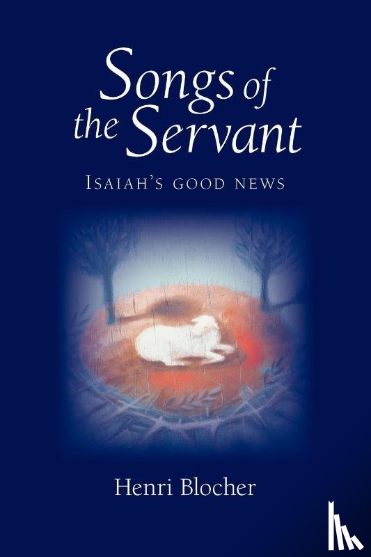 Blocher, Henri - Songs of the Servant