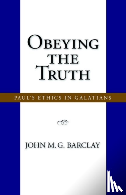 Barclay, John - Obeying the Truth