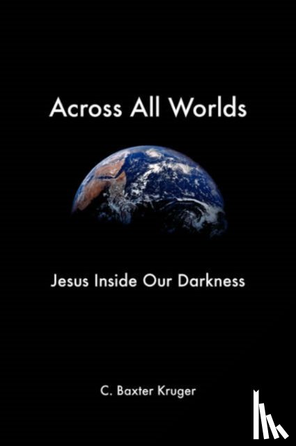 Kruger, C. - Across All Worlds