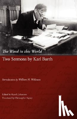 Barth, Karl - The Word in This World