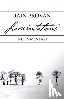 Provan, Iain (Regent College) - Lamentations