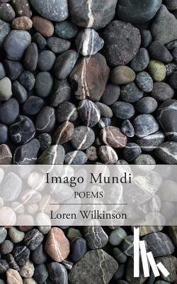 Wilkinson, Loren - Imago Mundi