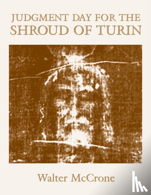Mccrone, Walter C. - Judgment Day for the Shroud of Turin