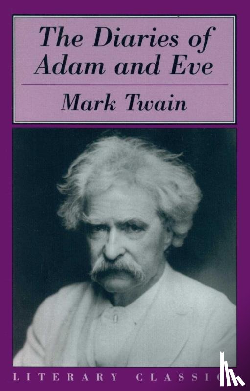 Twain, Mark - The Diaries of Adam & Eve