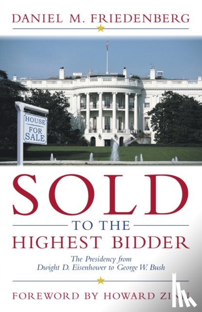 Friedenberg, Daniel M. - Sold to the Highest Bidder
