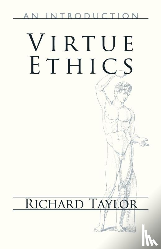 Taylor, Richard - Virtue Ethics