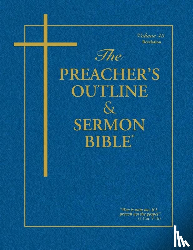 Leadership Ministries Worldwide - Preacher's Outline & Sermon Bible-KJV-Revelations